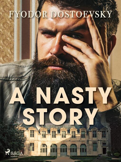 Titeldetaljer för A Nasty Story av Fyodor Dostoevsky - Tillgänglig